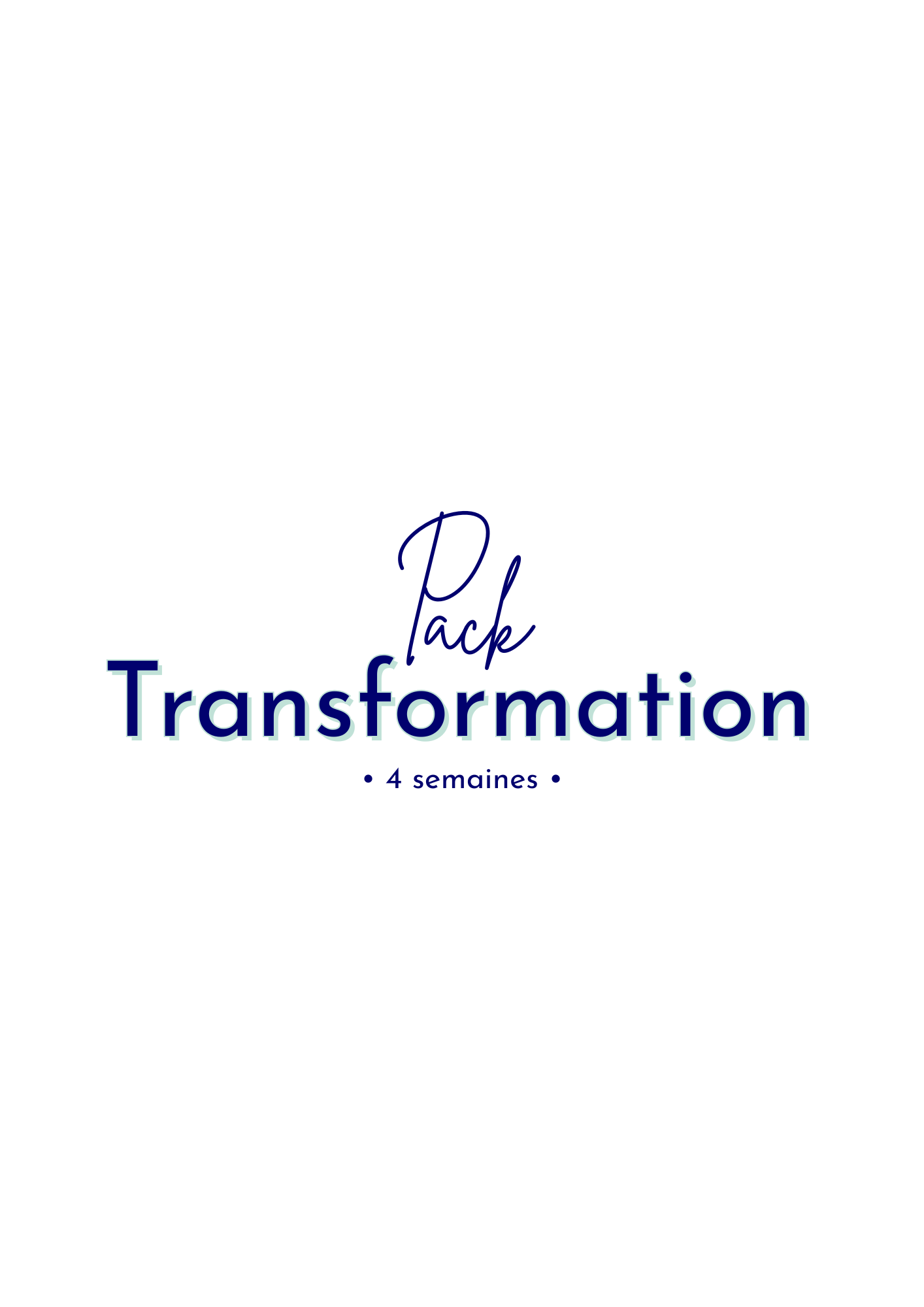 Programme "Transformation" - 4 semaines